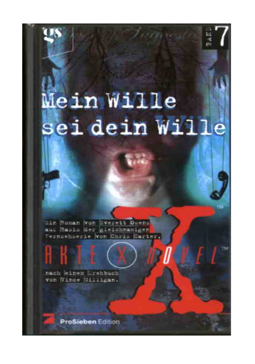 Akte X Novel 7 - Mein Wille sei Dein Wille