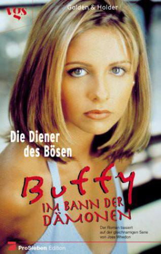 Buffy, Im Bann Der Dämonen, Die Diener Des Bösen