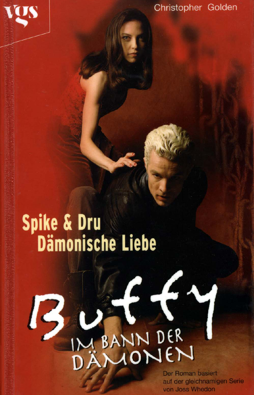 Buffy, Im Bann Der Dämonen, Spike &amp; Dru, Dämonische Liebe