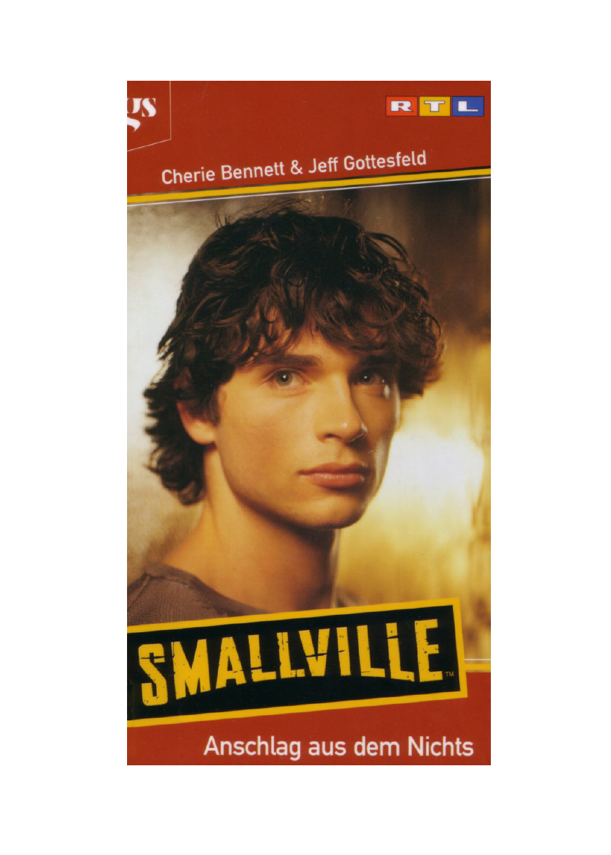 Smallville. Anschlag Aus Dem Nichts