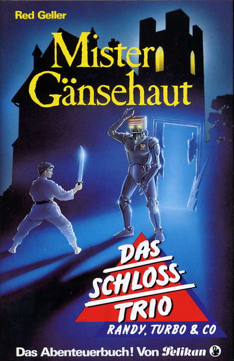 Mister Gänsehaut (Das Schloß-Trio 17)