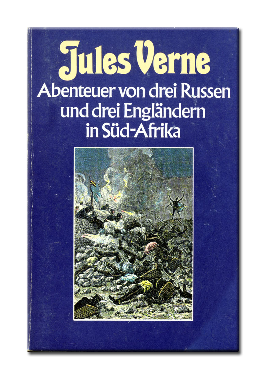 Abenteuer von drei Russen und drei Engländern in Süd-Afrika.