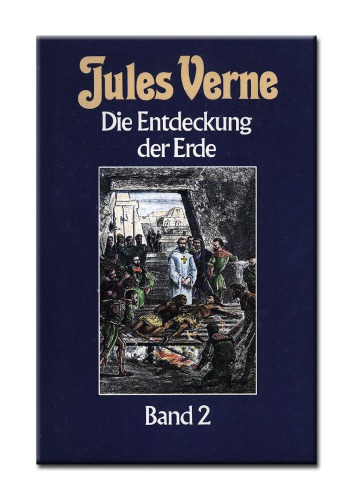 Die Entdeckung der Erde Band 2