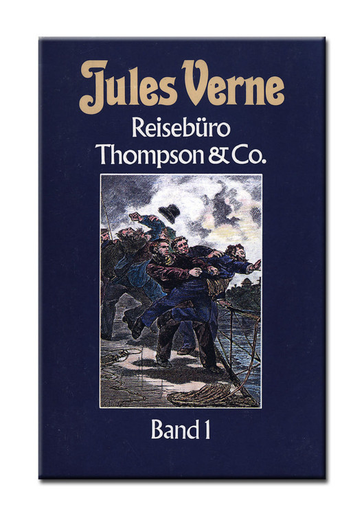 Collection Jules Verne Bd. 92. Reisebüro Thompson & Co. - Bd. 1