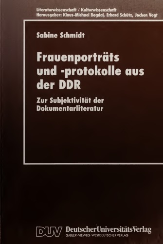 Frauenportrats Und -Protokolle Aus Der Ddr