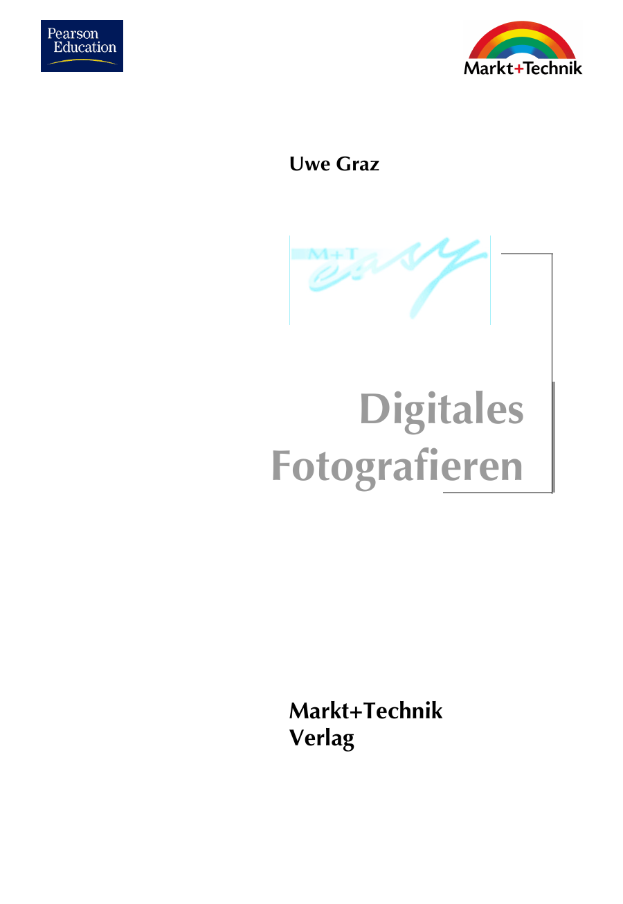 Digitales Fotografieren