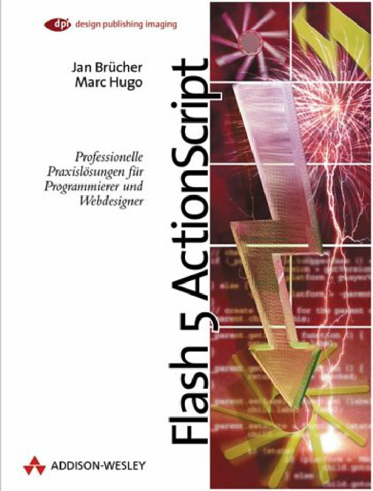 Flash 5 ActionScript professionelle Praxislösungen für Programmierer und Webdesigner