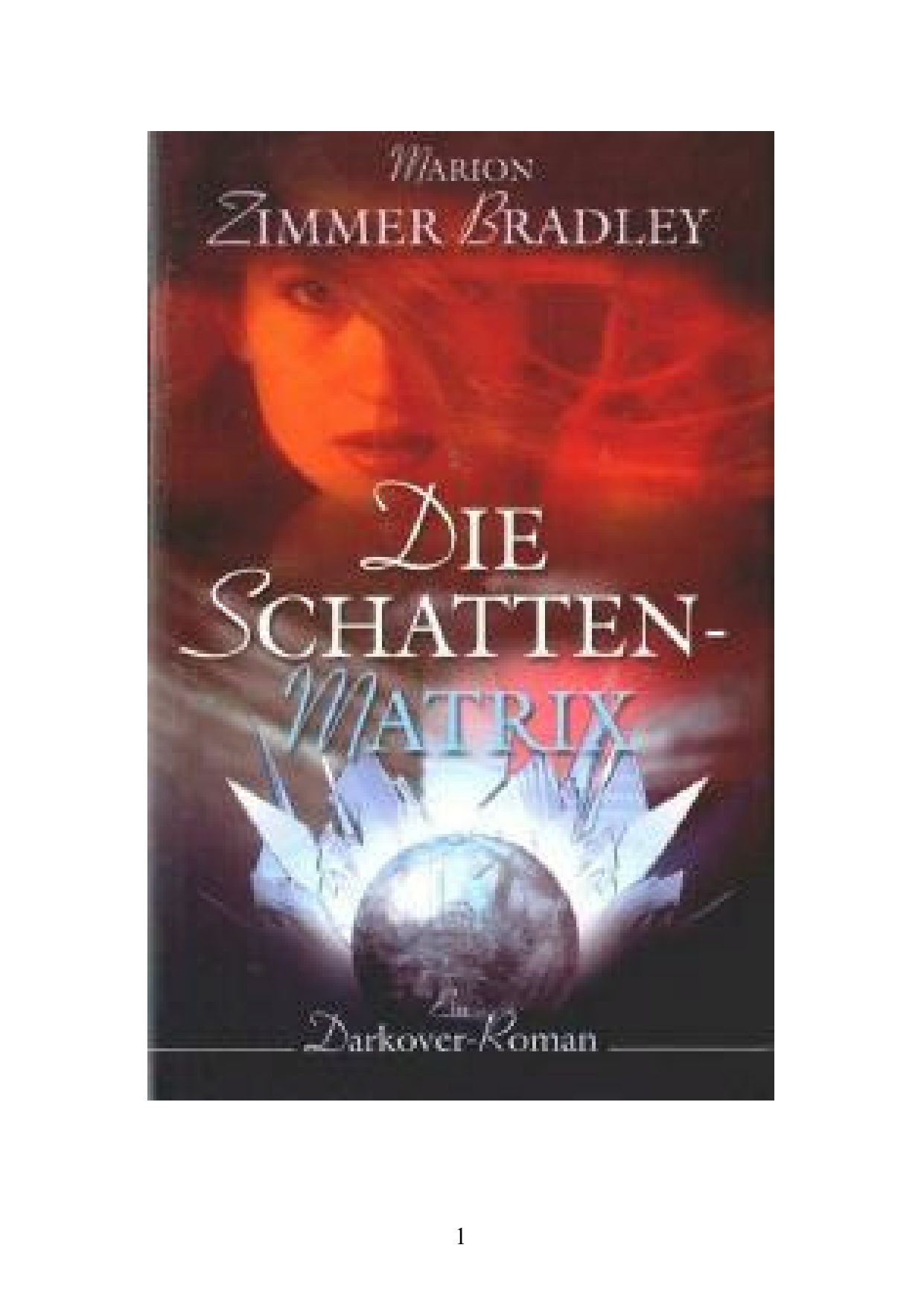 Die Schattenmatrix ein [Darkover-]Roman