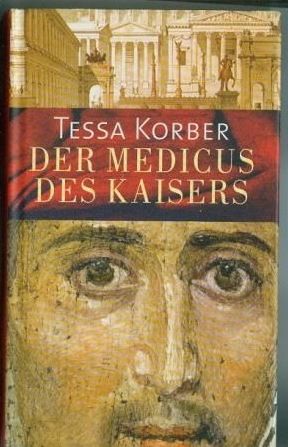 Der Medicus des Kaisers Roman