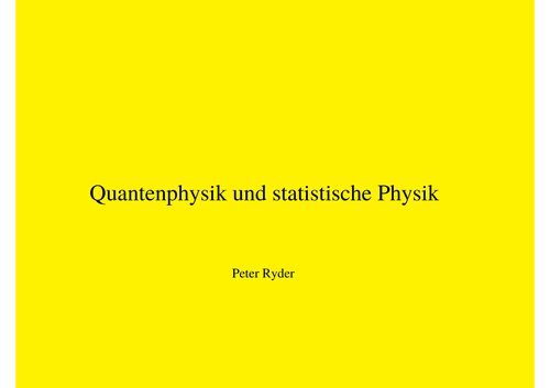 Quantenphysik und statistische Physik