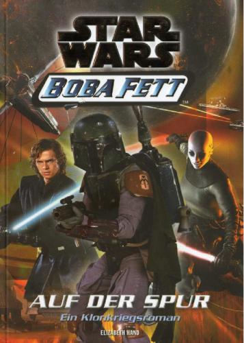 Star Wars. Boba Fett 6. Auf Der Spur