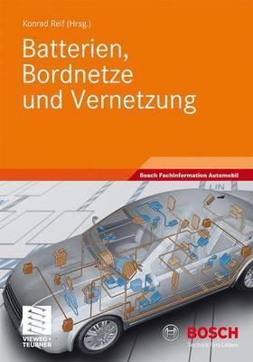 Batterien, Bordnetze Und Vernetzung