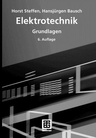 Elektrotechnik. Grundlagen