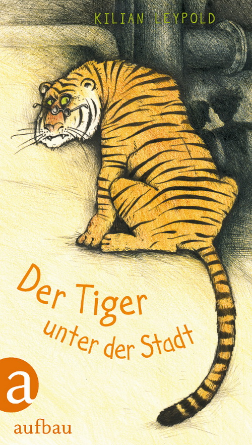 Der Tiger unter der Stadt Roman