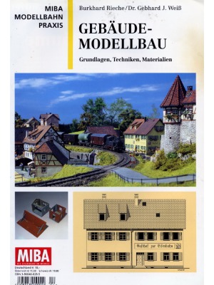 Gebäude-Modellbau Grundlagen, Techniken, Materialien