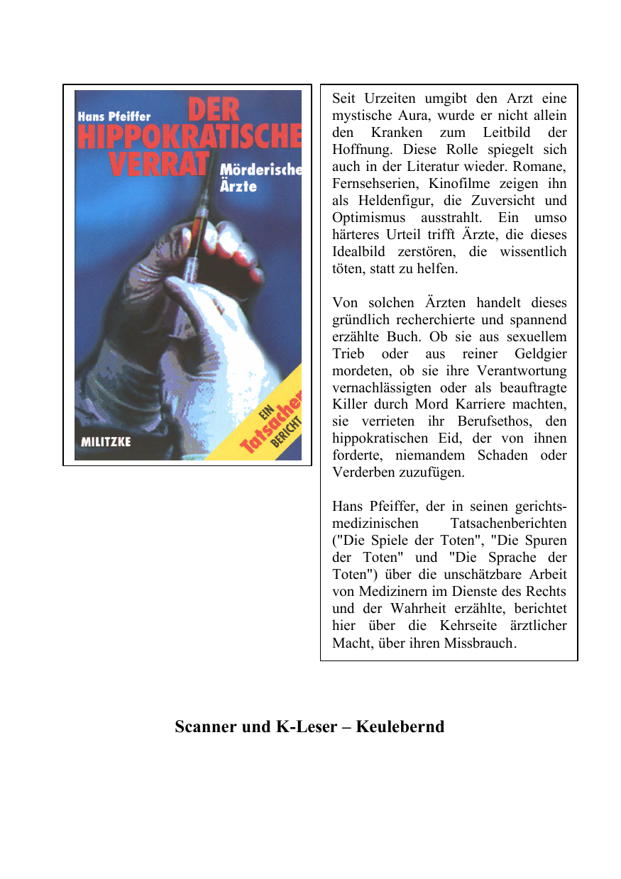 Der hippokratische Verrat mörderische Ärzte