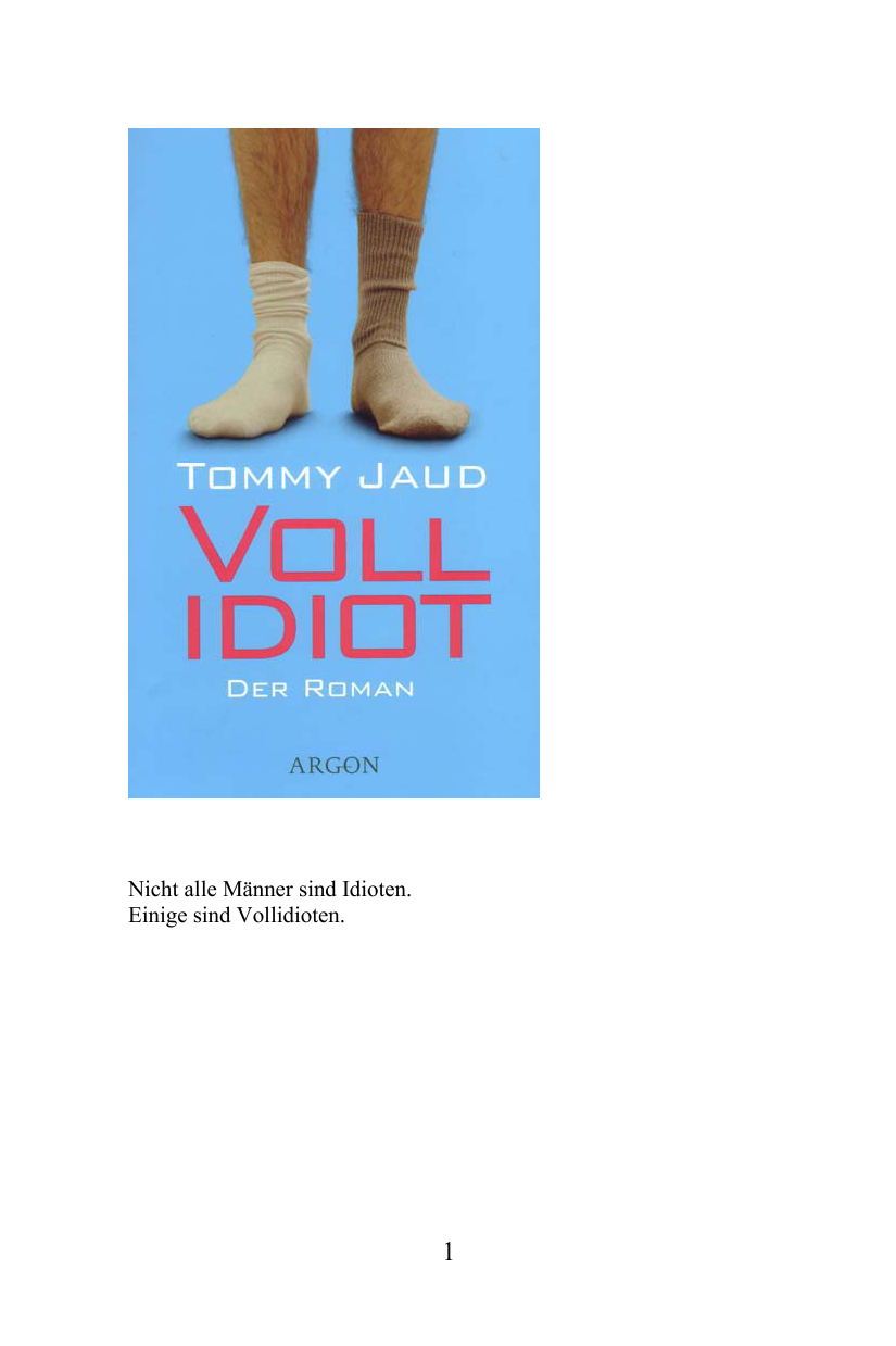 Vollidiot