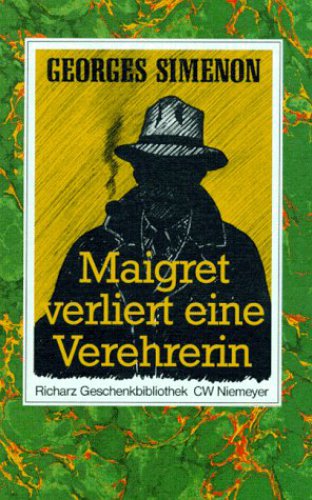 Maigret verliert eine Verehrerin Roman