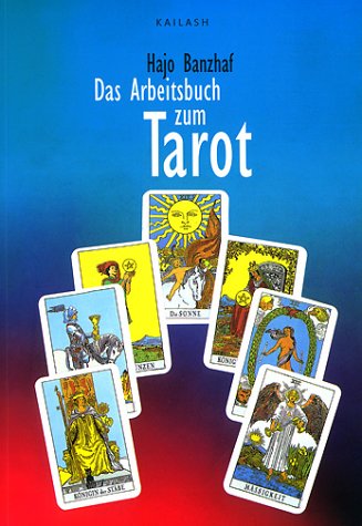 Das Arbeitsbuch zum Tarot