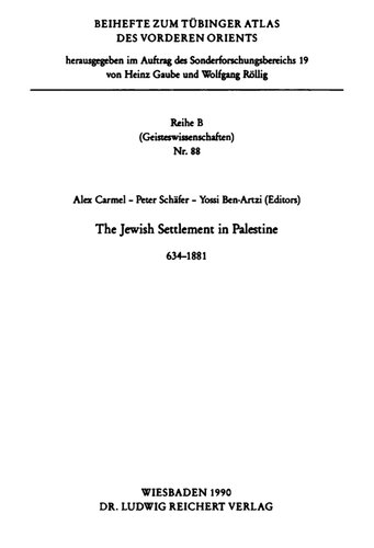 The Jewish Settlement in Palestine 634 to 1881