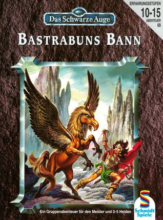 Bastrabuns Bann (Das Schwarze Auge Abenteuer, #69)