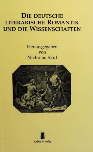 Die deutsche literarische Romantik und die Wissenschaften