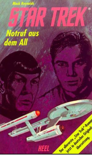 Notruf aus dem All [der allererste "Star-Trek"-Roman jetzt in deutscher Originalübersetzung]