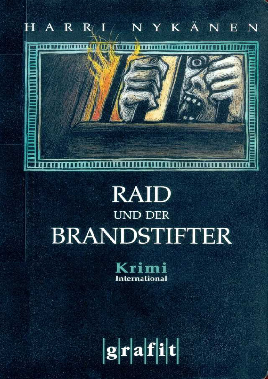 Raid Und Der Brandstifter