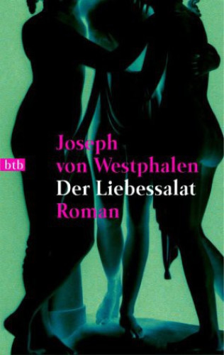 Der Liebessalat Roman