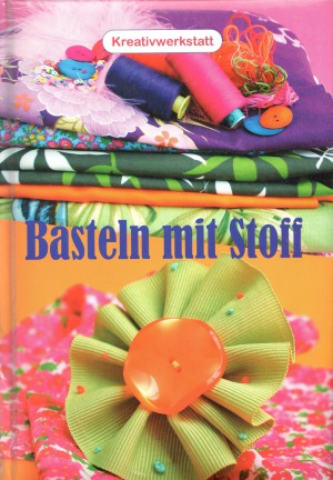 Basteln mit Stoff