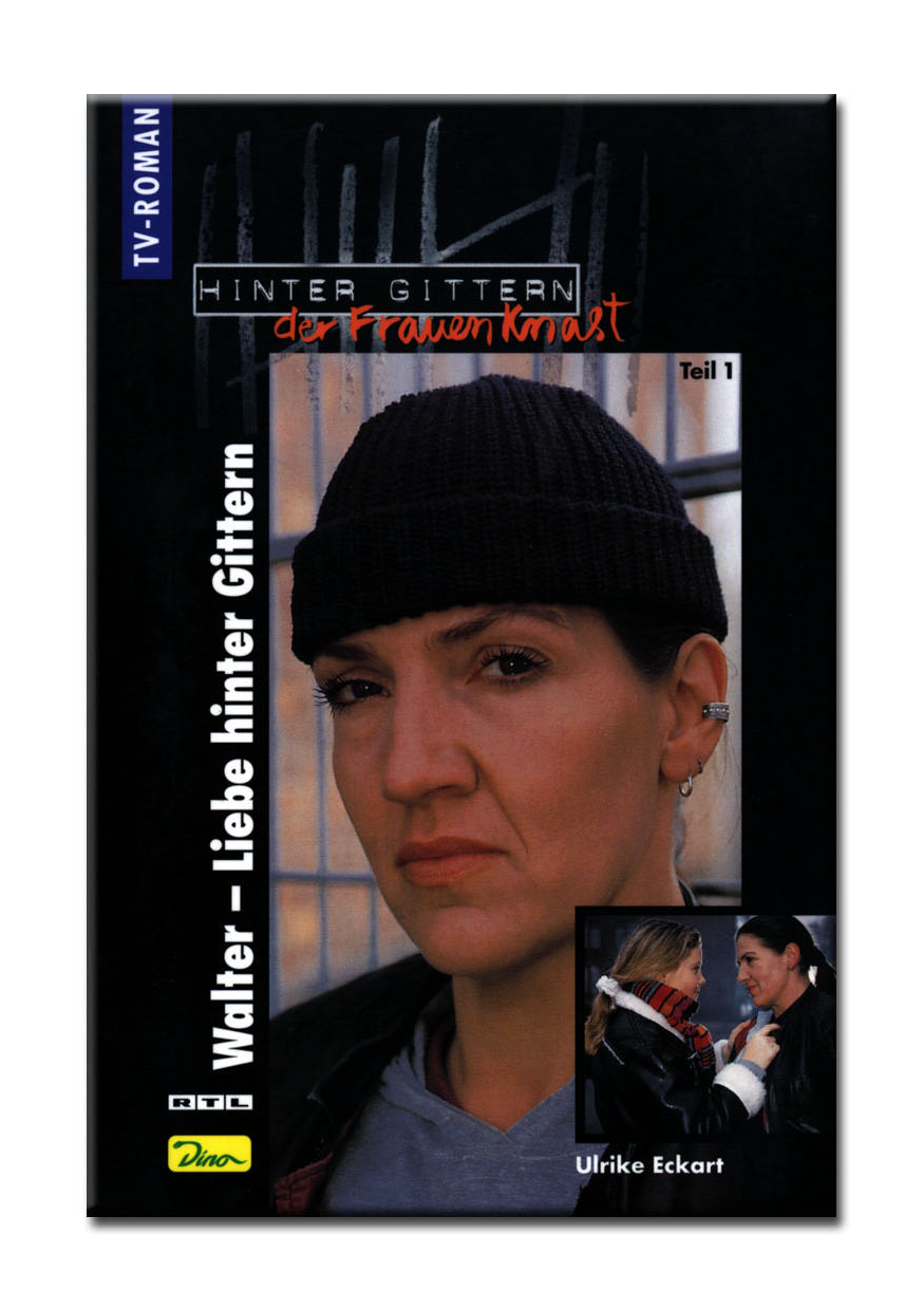 Hinter Gittern. Der Frauenknast 10.
