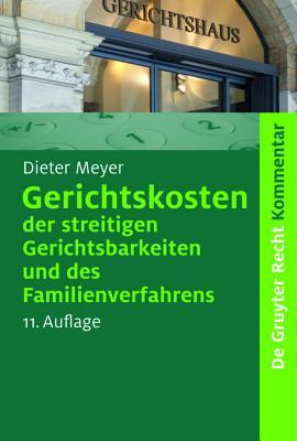 Gerichtskosten Der Streitigen Gerichtsbarkeiten Und Des Familienverfahrens