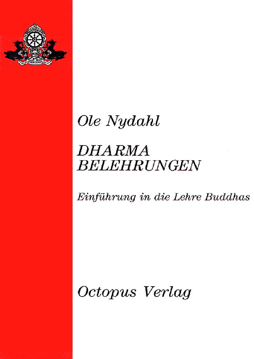 Dharma-Belehrungen Einführung in die Lehre Buddhas