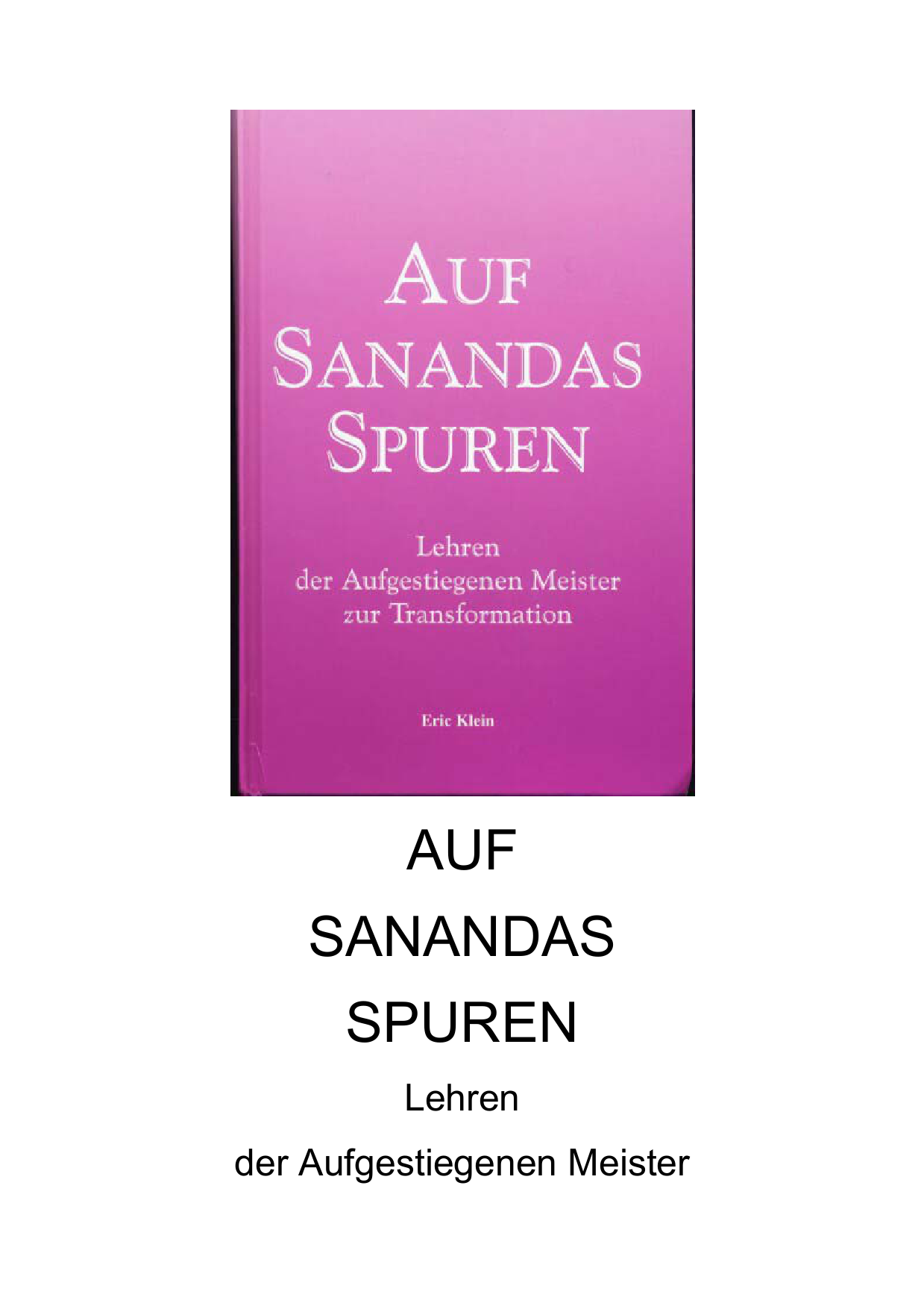 Auf Sanandas Spuren Lehren der aufgestiegenen Meister zur Transformation