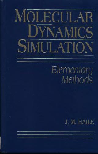 Molecular Dynamics Simulation: Elementary Methods