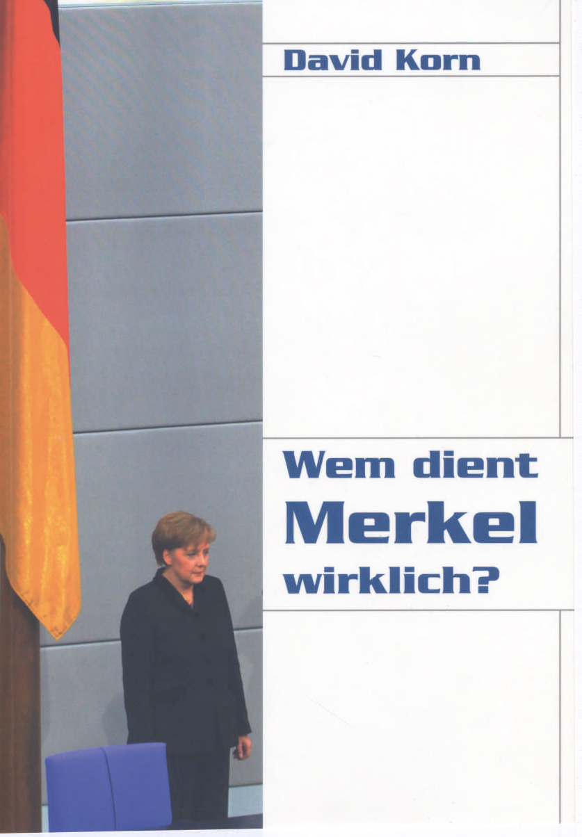 Wem dient Merkel wirklich?