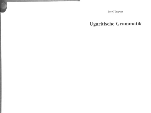 Ugaritische Grammatik (Alter Orient Und Altes Testament Ser)