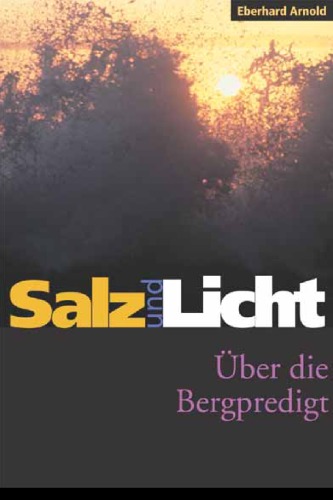 Salz und Licht über die Bergpredigt