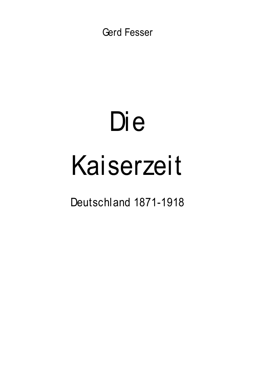 Die Kaiserzeit : Deutschland, 1871-1918