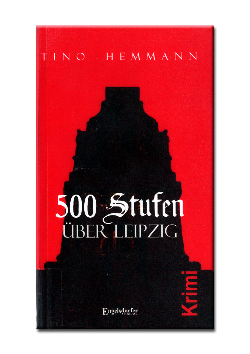 500 Stufen über Leipzig Kriminalroman