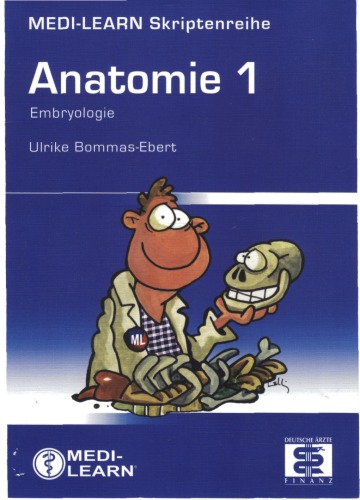 Anatomie Bd. 1. Embryologie / [Ulrike Bommas-Ebert]