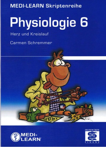 Physiologie Bd. 6. Herz und Kreislauf / [Carmen Schremmer]