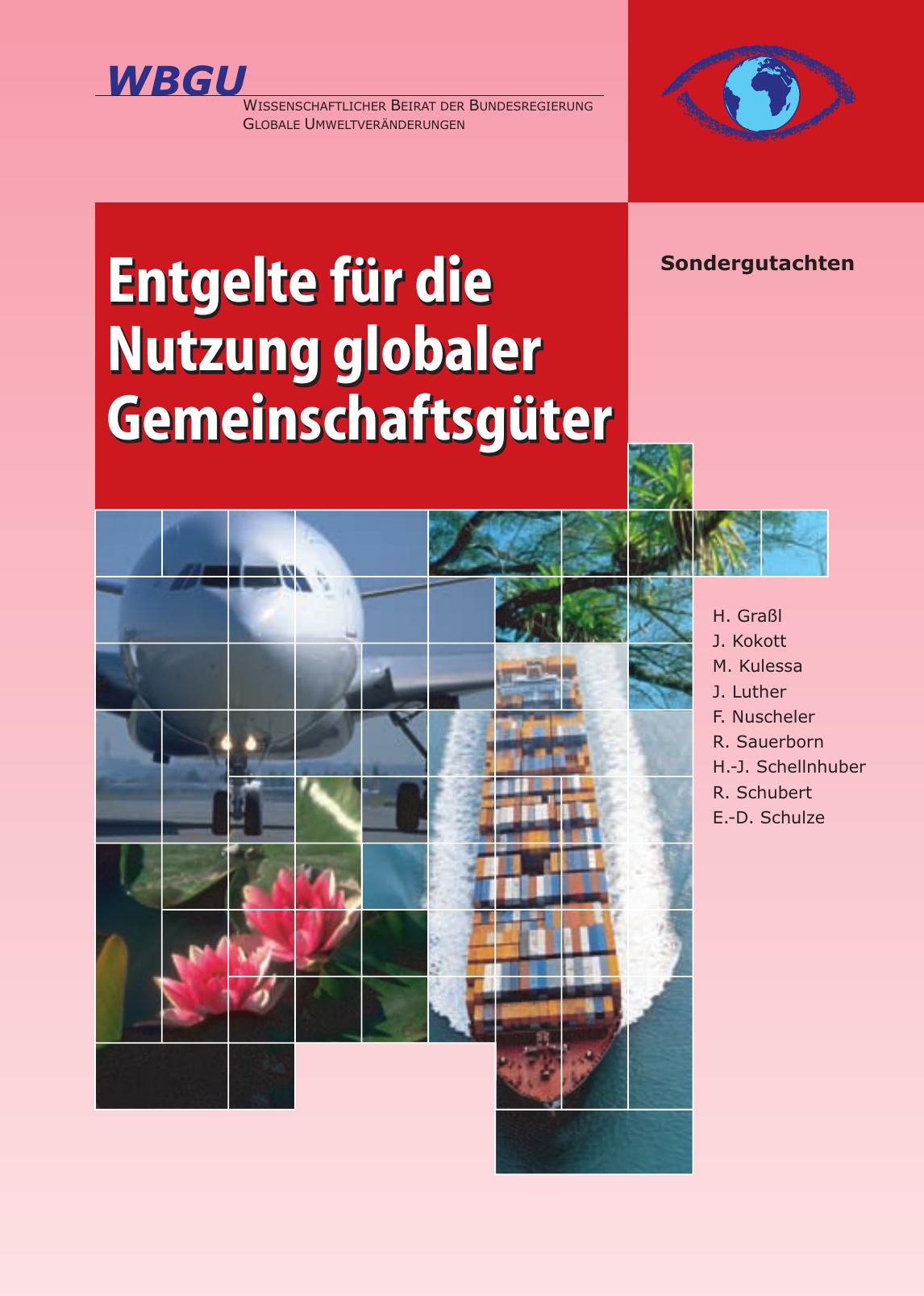 Entgelte für die Nutzung globaler Gemeinschaftsgüter : Sondergutachten 2002