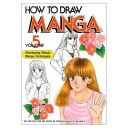 How to Draw Manga, Volume 5