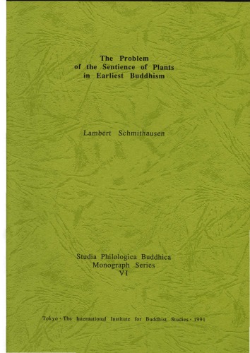 The Problem of the Sentience of Plants in Earliest Buddhism