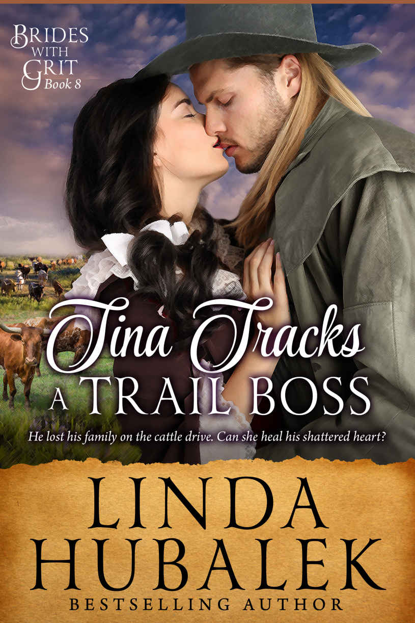 Tina Tracks a Trail Boss: A Historical Western Romance