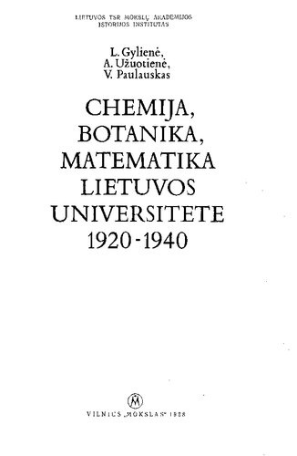 Chemija, botanika, matematika Lietuvos universitete : 1920--1940