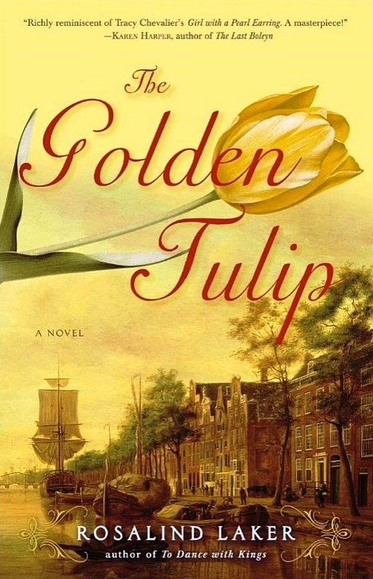 The Golden Tulip: A Novel