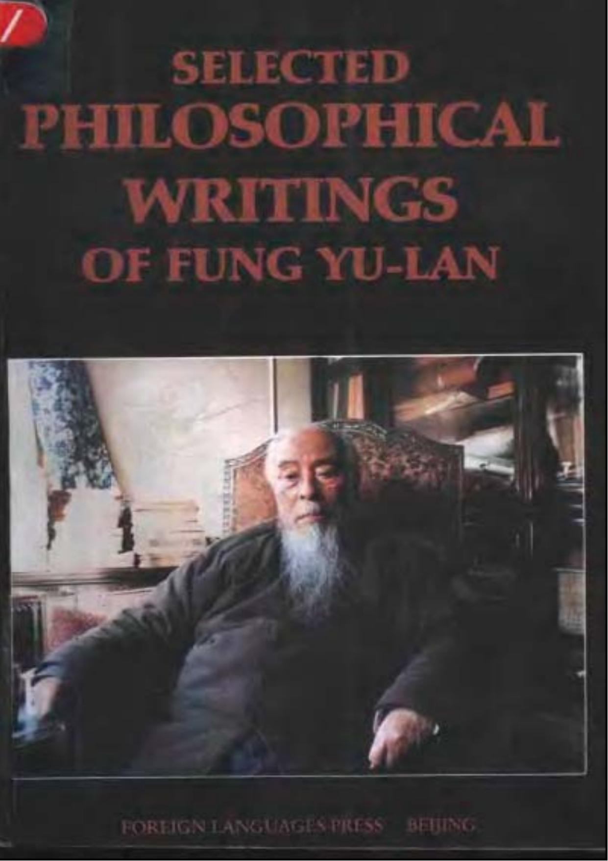 Selected Philosophical Writings Of Fung Yu Lan