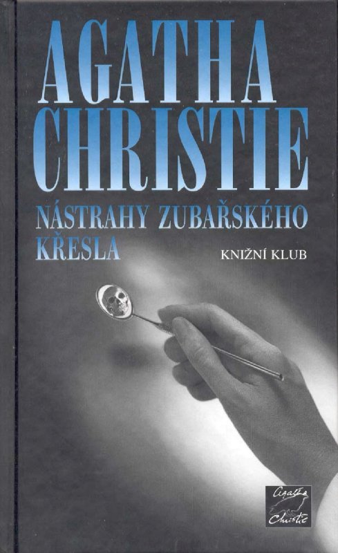 Nástrahy zubařského křesla